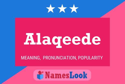 Alaqeede Name Poster