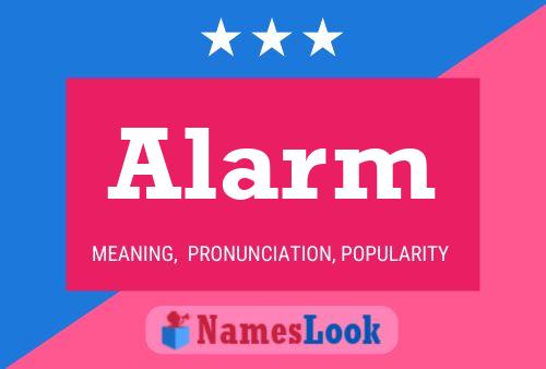 Alarm Name Poster