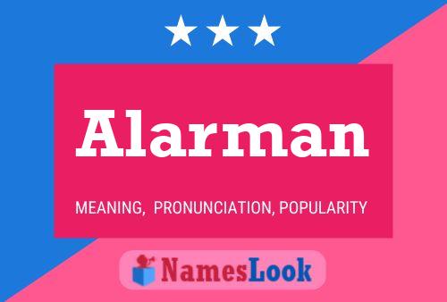 Alarman Name Poster