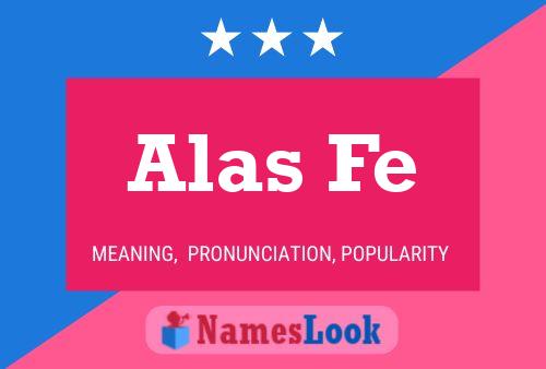 Alas Fe Name Poster