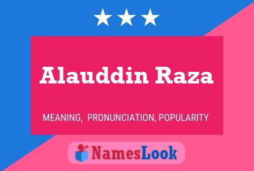 Alauddin Raza Name Poster