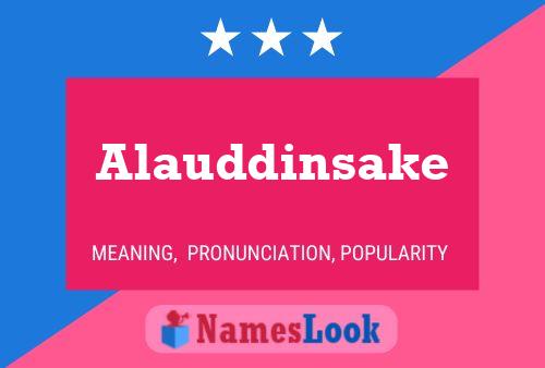 Alauddinsake Name Poster