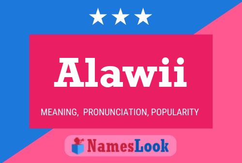 Alawii Name Poster