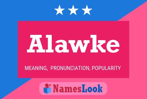 Alawke Name Poster