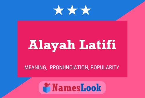 Alayah Latifi Name Poster