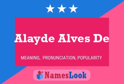 Alayde Alves De Name Poster