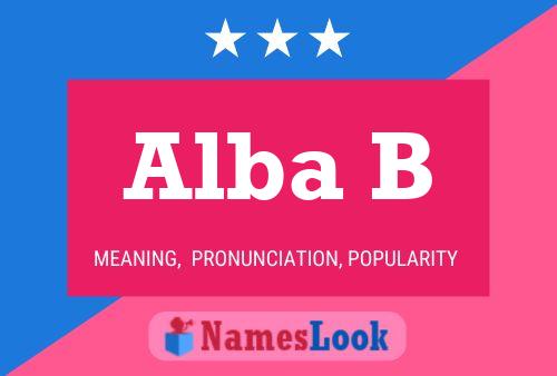 Alba B Name Poster