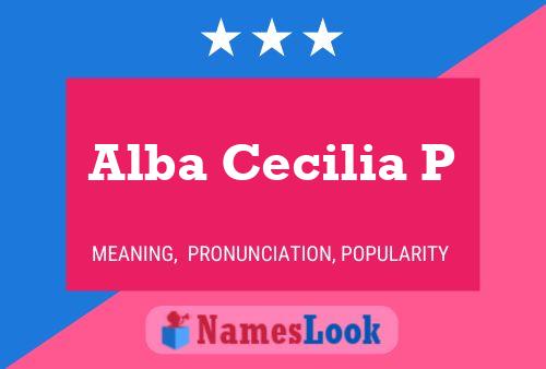 Alba Cecilia P Name Poster