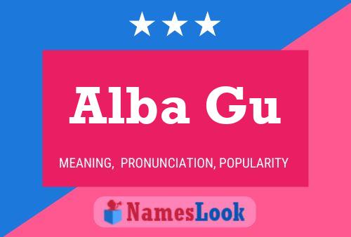 Alba Gu Name Poster