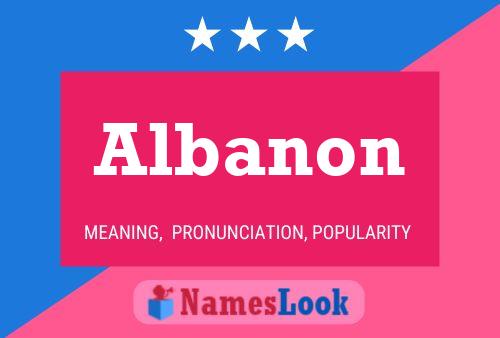 Albanon Name Poster