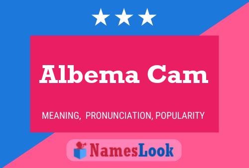 Albema Cam Name Poster