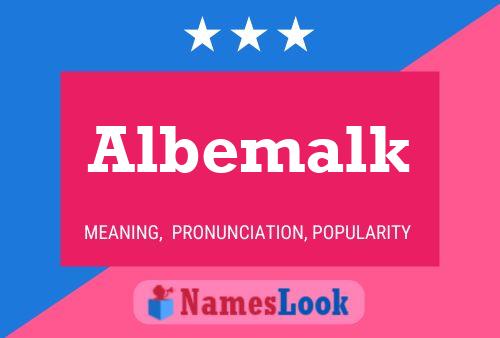 Albemalk Name Poster