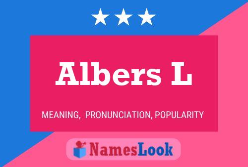 Albers L Name Poster