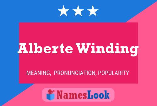 Alberte Winding Name Poster