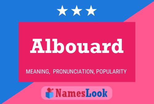 Albouard Name Poster