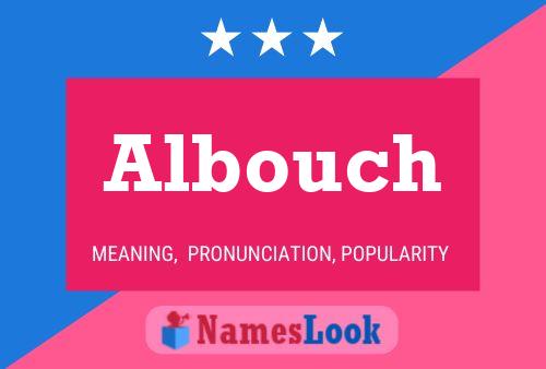 Albouch Name Poster