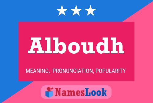 Alboudh Name Poster