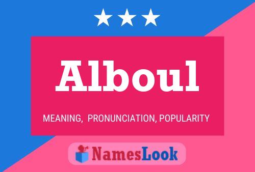 Alboul Name Poster