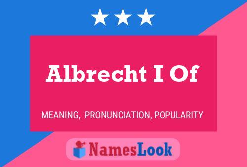 Albrecht I Of Name Poster