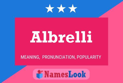 Albrelli Name Poster