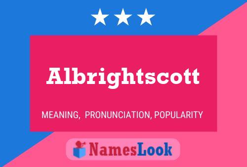 Albrightscott Name Poster