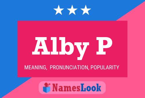 Alby P Name Poster