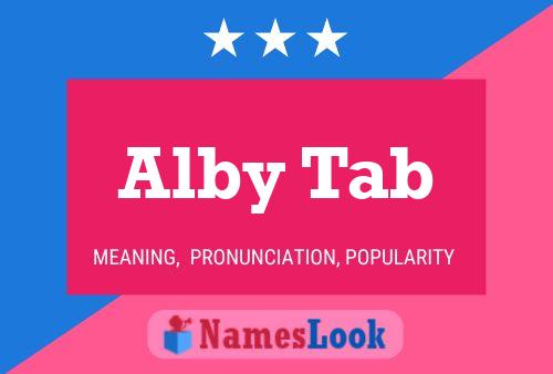 Alby Tab Name Poster