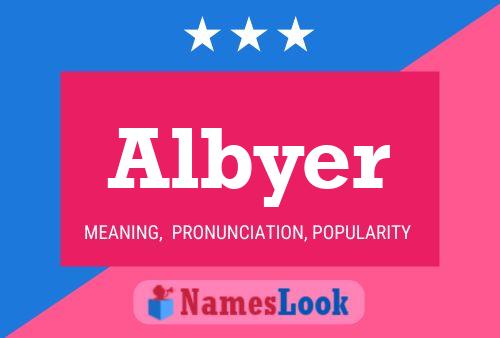 Albyer Name Poster