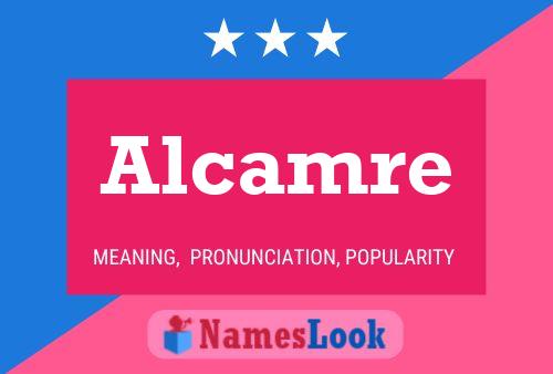 Alcamre Name Poster