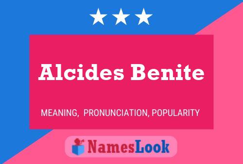 Alcides Benite Name Poster