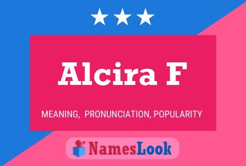 Alcira F Name Poster