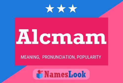 Alcmam Name Poster