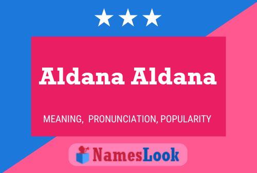 Aldana Aldana Name Poster