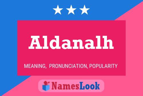 Aldanalh Name Poster