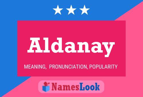 Aldanay Name Poster