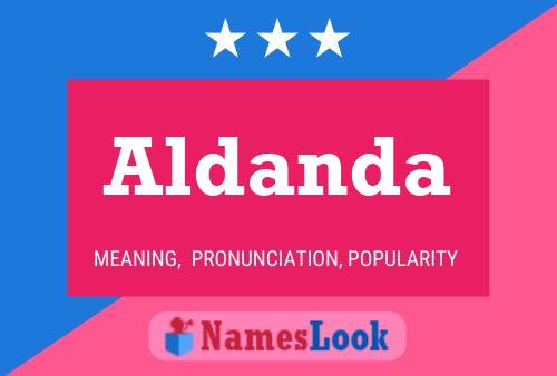 Aldanda Name Poster