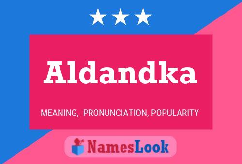 Aldandka Name Poster