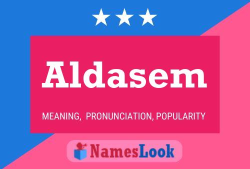 Aldasem Name Poster