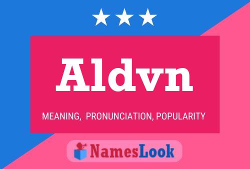 Aldvn Name Poster