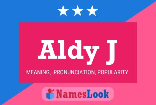 Aldy J Name Poster