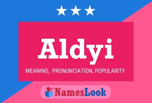 Aldyi Name Poster