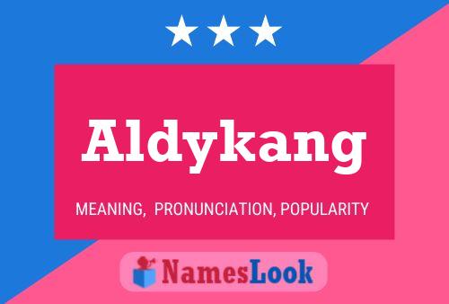 Aldykang Name Poster