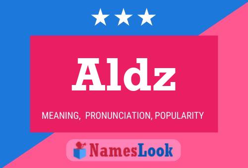 Aldz Name Poster