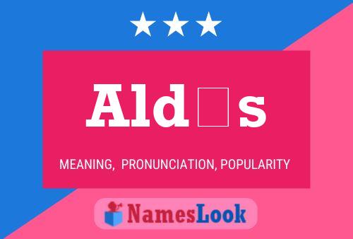 Aldís Name Poster