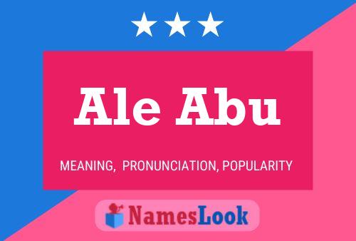 Ale Abu Name Poster