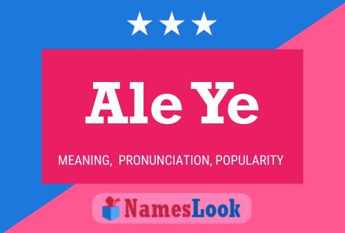 Ale Ye Name Poster