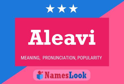 Aleavi Name Poster