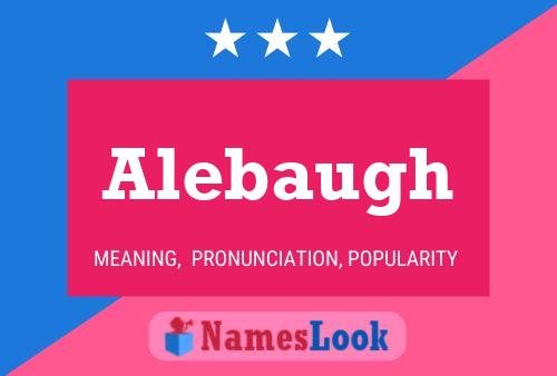 Alebaugh Name Poster