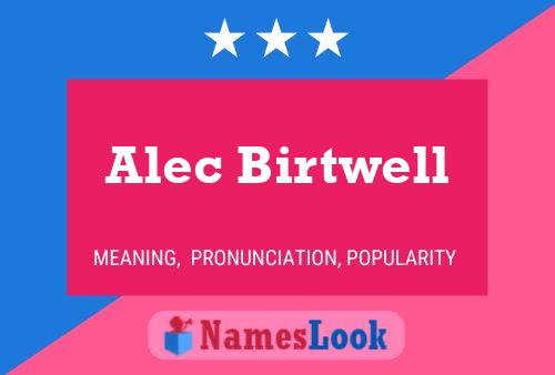 Alec Birtwell Name Poster