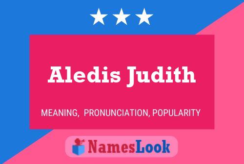 Aledis Judith Name Poster